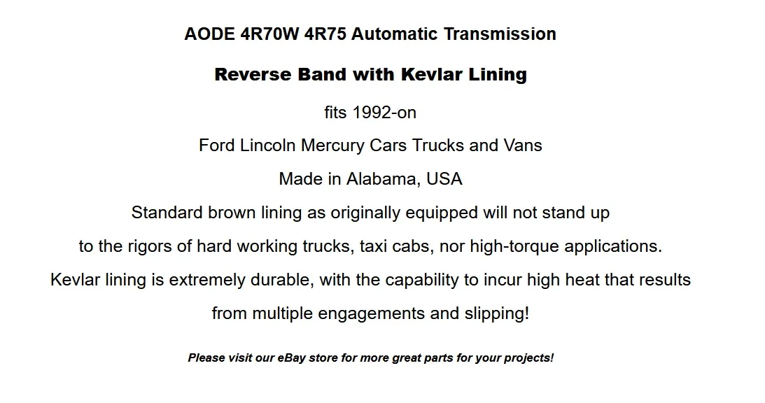 AODE 4R70W 4R75 Transmission Reverse Band lined w/ Kevlar Heavy Duty fits 92-up image 3