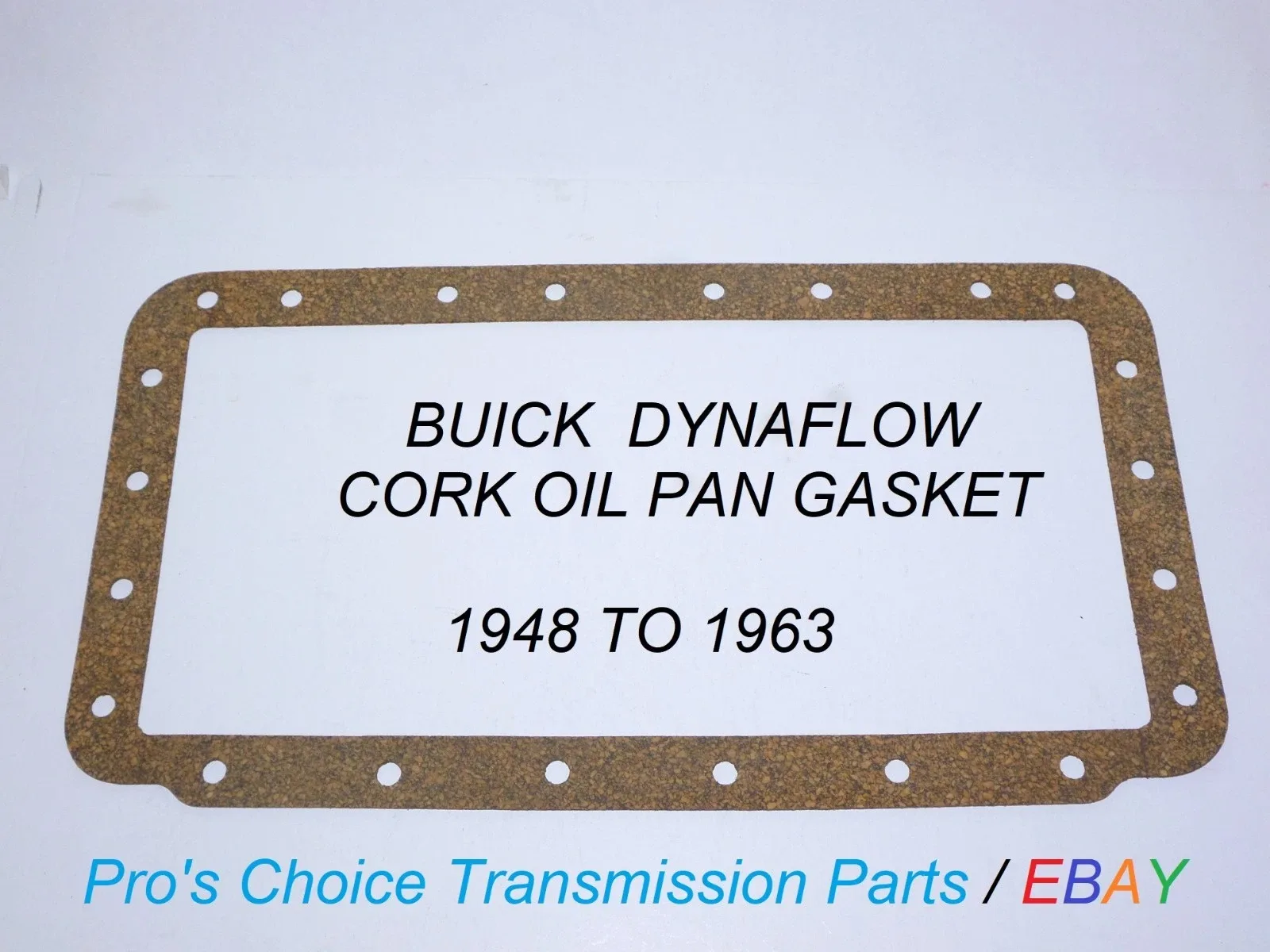 1948–1963 Buick Dynaflow Twin Turbine Cork Pan Gasket - LEMPCO