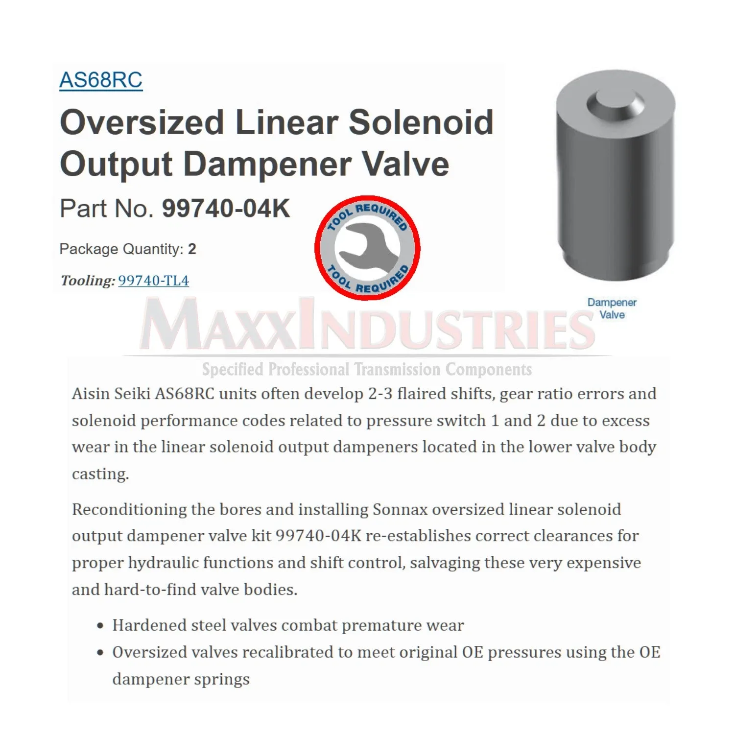 Sonnax 99740-04K Oversized Linear Solenoid Output Dampener Valve (2-Pack) image 2