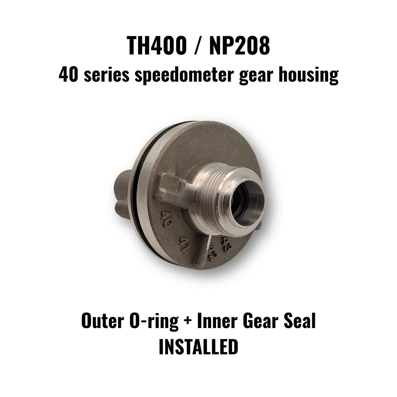 40-45 TH400 NP208 Speedometer Gear Housing fits 40 41 42 43 44 45 tooth counts image 2