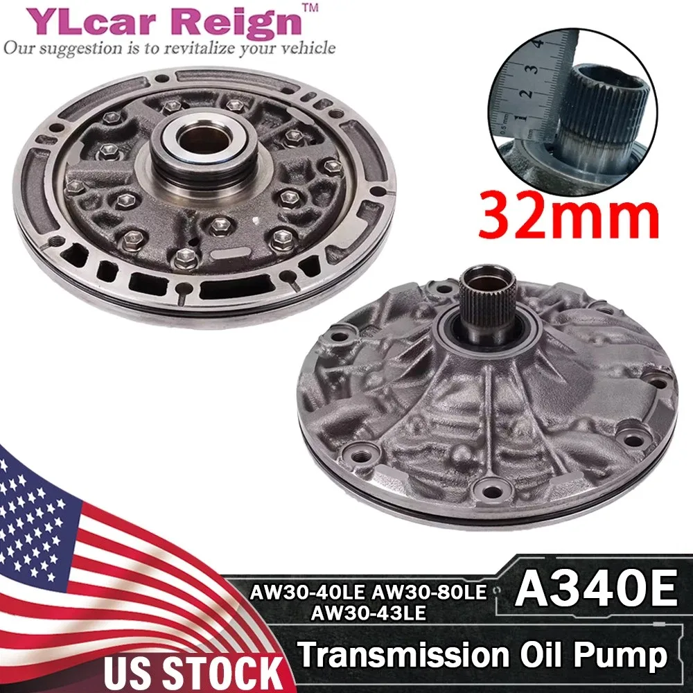 A340E/A341E/A350E Minor-Axis 32mm Oil Pump for Toyota Transmissions - YLcar Reign